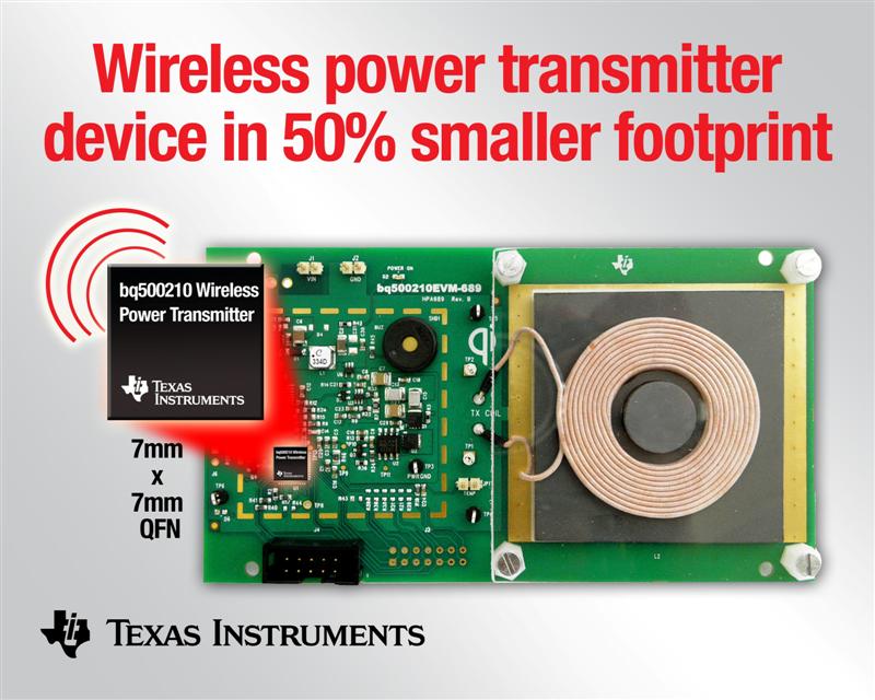 TI introduces Qi-compliant, single-chip wireless power transmitter IC to lower implementation cost