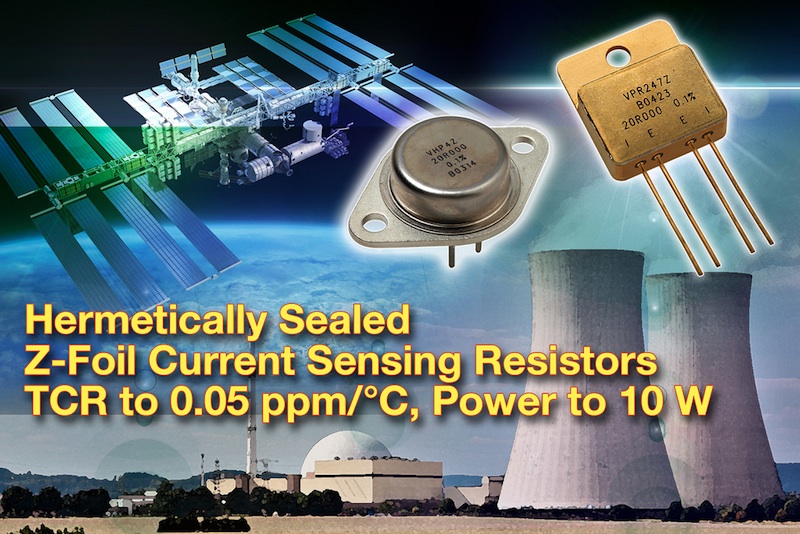 VPG launches high-precision sealed Z-Foil power current sensing resistors