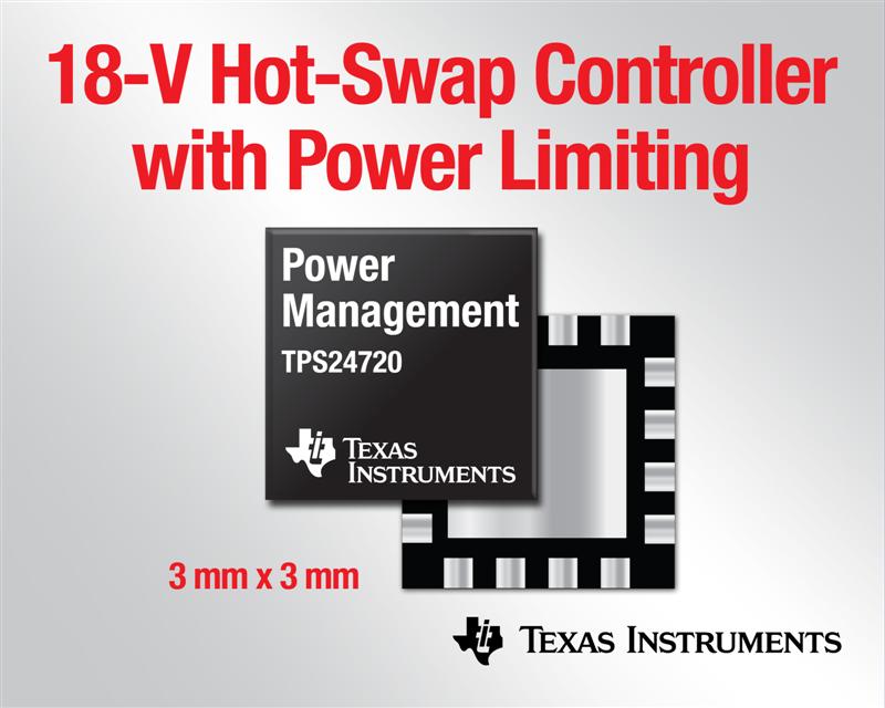 Texas Instruments introduces 18-V hot-swap controller with high efficiency and accuracy
