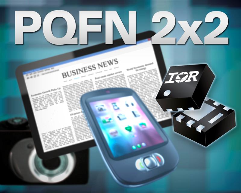 IR Extends Packaging Portfolio with the Introduction of an Ultra-Compact PQFN2x2 Power MOSFET for Low Power Applications