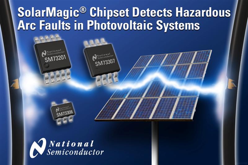 National Semiconductors SolarMagic Chipset and Firmware Detect Hazardous Arc Faults in Photovoltaic Systems