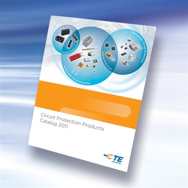 TE Circuit Protection Publishes 2011 Product Catalog