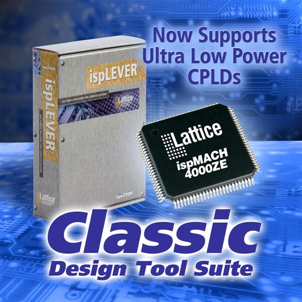 Lattice Announces New Release of IspLEVER Classic Design Tool Suite