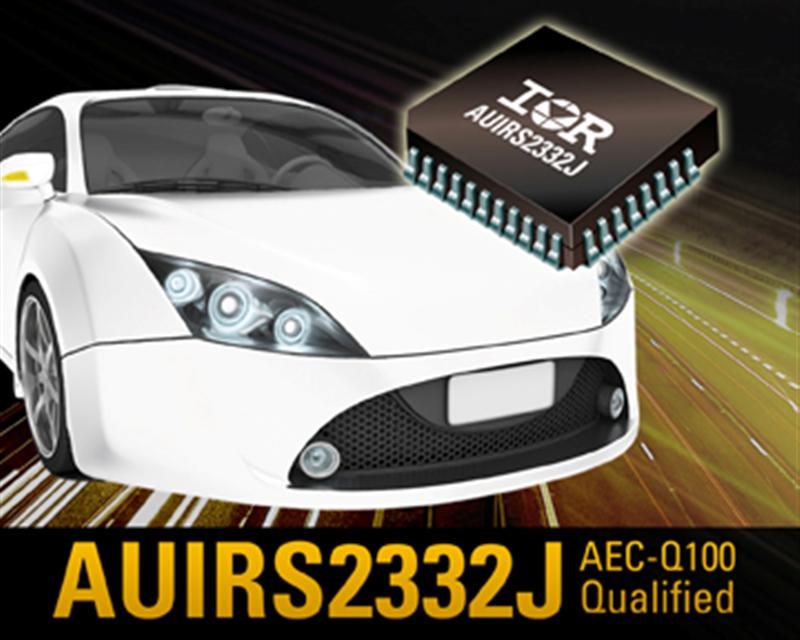 IRs Compact, Reliable, Automotive-qualified AUIRS2332J600 V Gate Drive IC Simplifies and Shrinks Design