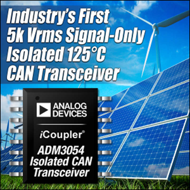 Analog Devices Enhances Signal Isolation with Industry's First 5-V RMS Signal - Only Isolated CAN Transceiver Rated to 125?C