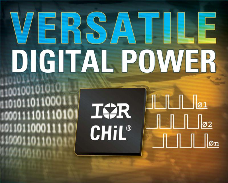 IRs Versatile Family of CHiL Digital PWM Controllers Delivers Smallest Footprint; Highest Efficiency Multiphase Solutions