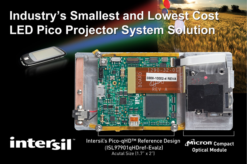 Intersil Unveils Industry's Smallest and Lowest Cost LED-based LCoS Pico Projector System Solution