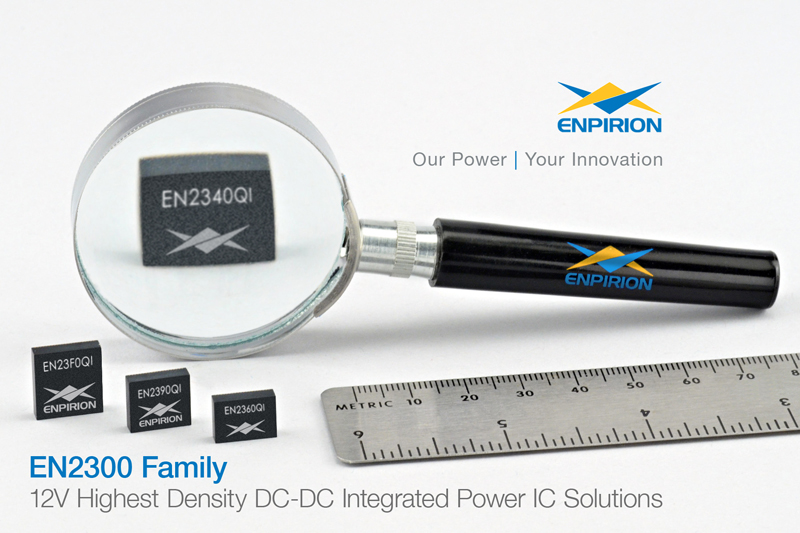 Enpirion Announces EN2300 family of 12 volt integrated power IC solutions delivering the industrys highest power density