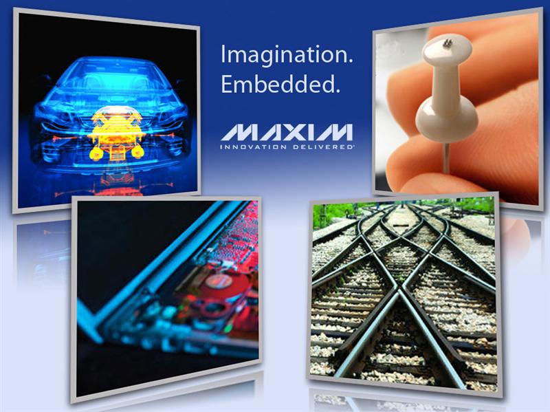 Maxim to Demonstrate Highly Integrated Solutions for Embedded Designs at Embedded World Exhibition & Conference 2012