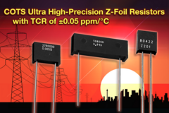 VPG's Z Series ultra-high-precision Z-foil thru-hole resistors available down to 5 Ohms