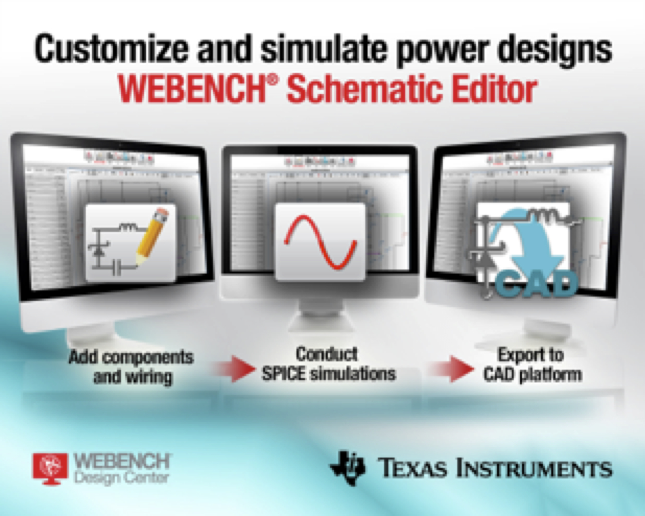 TI’s WEBENCH Schematic Editor enables rapid customization and simulation of analog designs