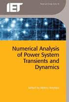 Institution of Engineering and Technology’s releases Numerical Analysis of Power System Transients and Dynamics book