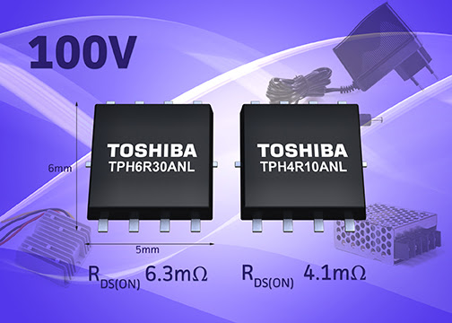  Toshiba Launches 100V N-Channel Power MOSFETs