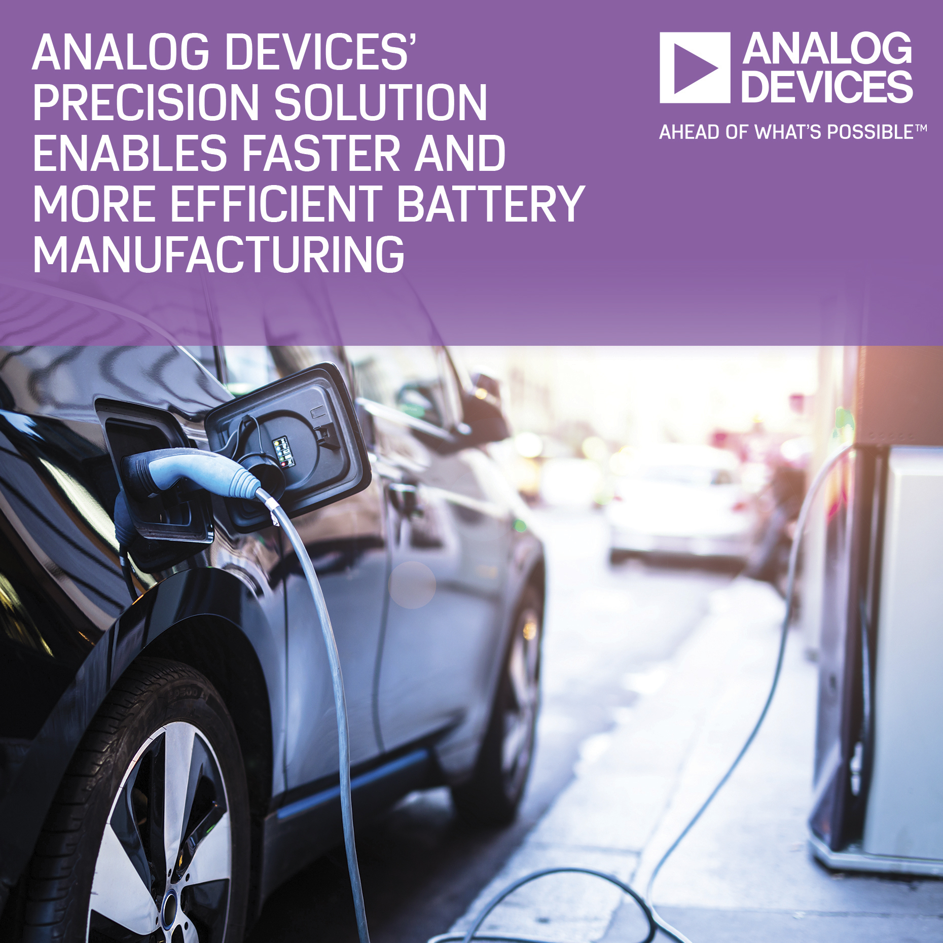 Integrated Precision Solution Enables Safer and Up to 50% More Efficient Battery Manufacturing