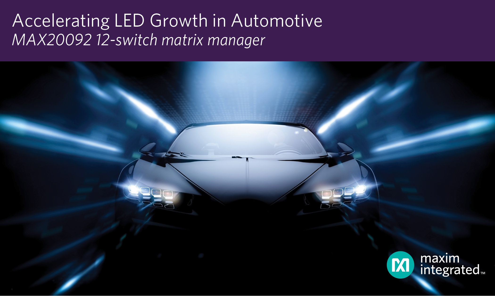 LED Matrix Manager for Automotive Matrix and Pixel Lighting