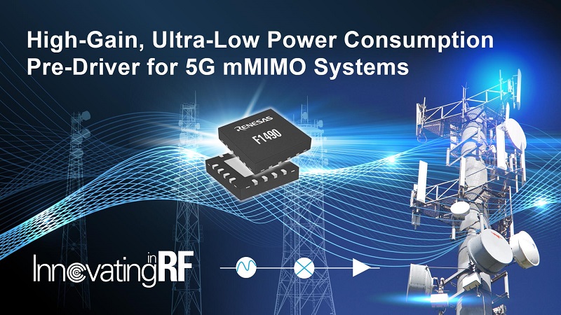 Renesas adds new RF amplifier for 4G/5G infrastructure systems