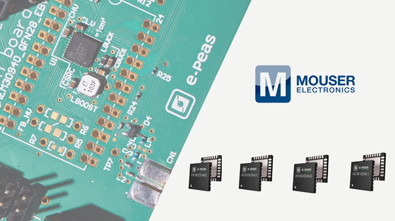 E-PEAS signs deal with Mouser for energy harvesting PMICs