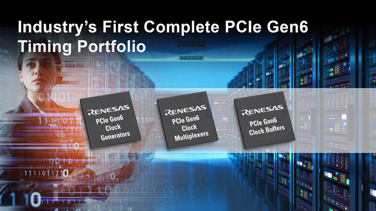 Industry's First PCIe Gen6 Clock Buffers and Multiplexers