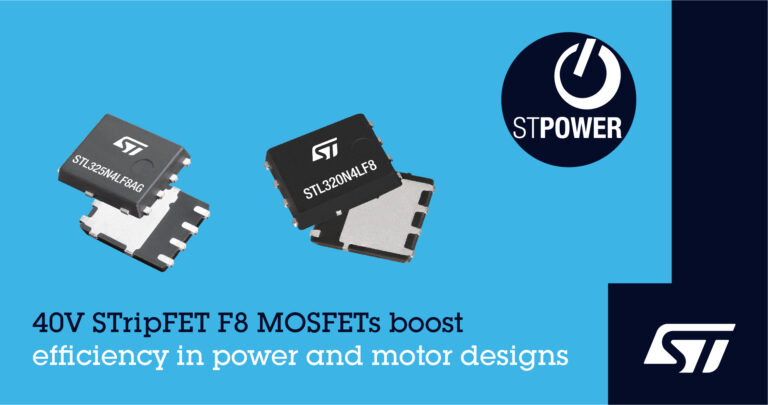 40V STripFET F8 MOSFETs Save Energy and Lower Noise