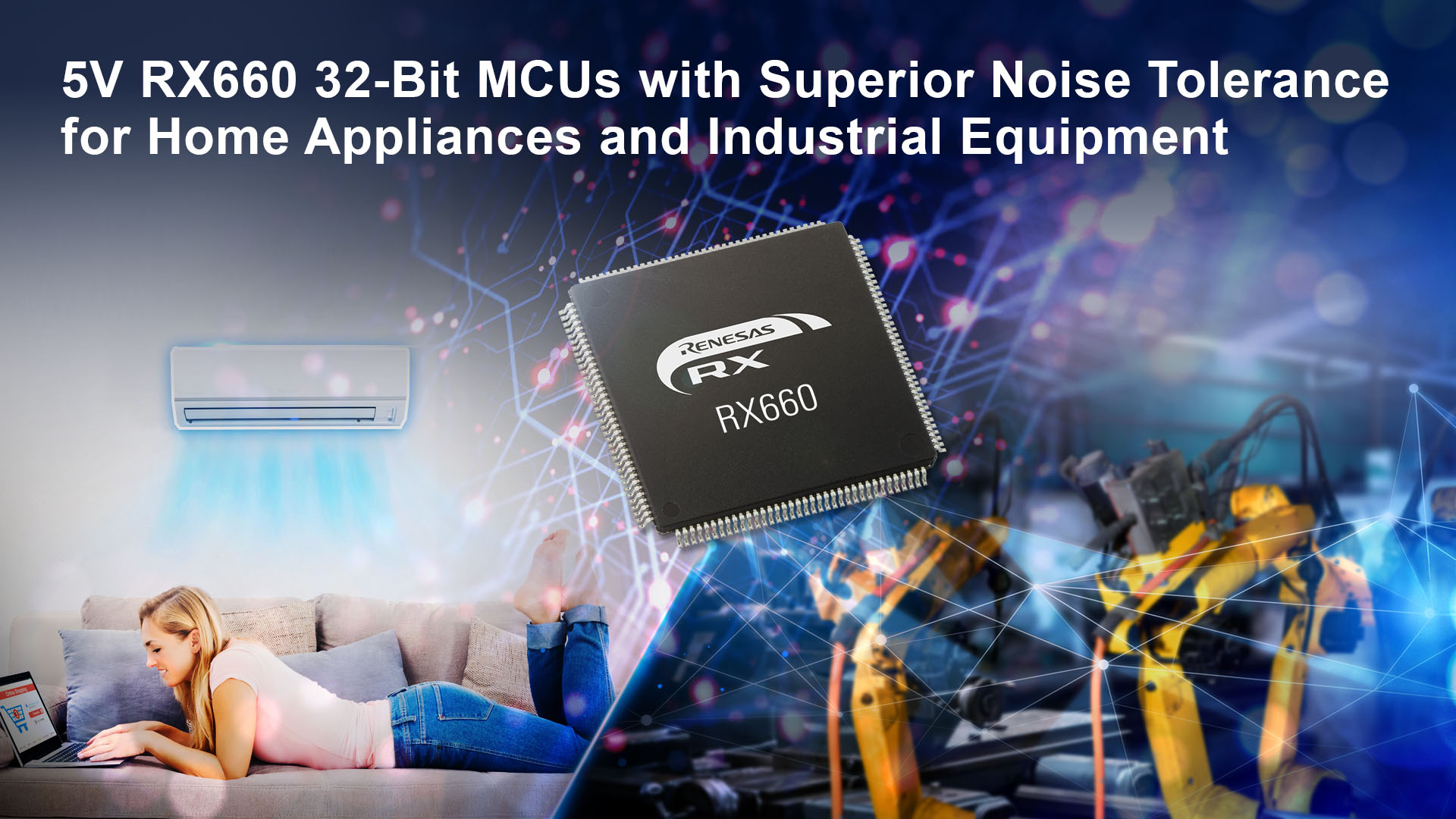 5V 32-Bit MCUs with Superior Noise Tolerance for Home Appliances, Industrial Applications