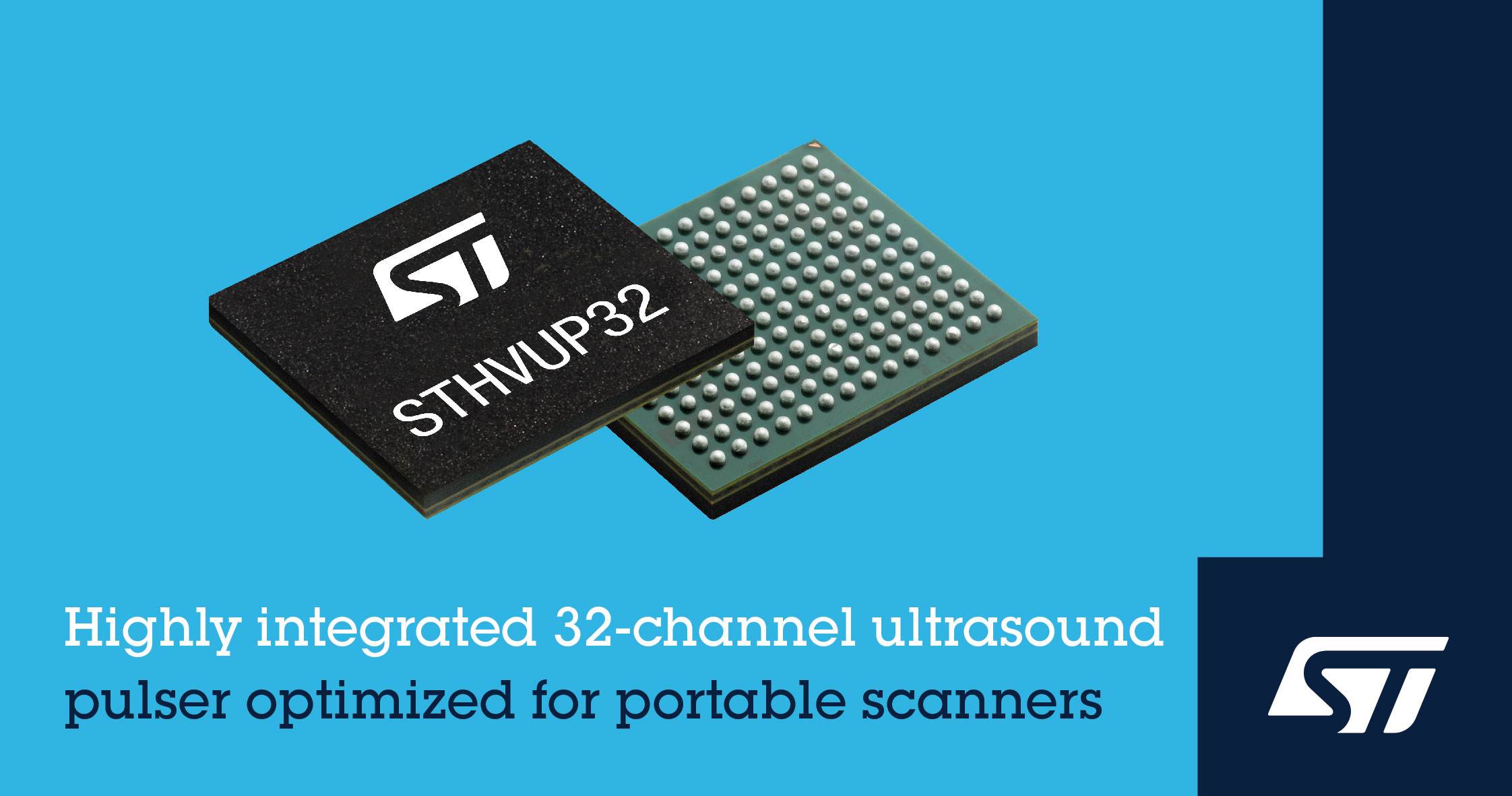 STMicroelectronics Introduces Highly Integrated 32-Channel Ultrasound Transmitter Optimized for Handheld Scanners