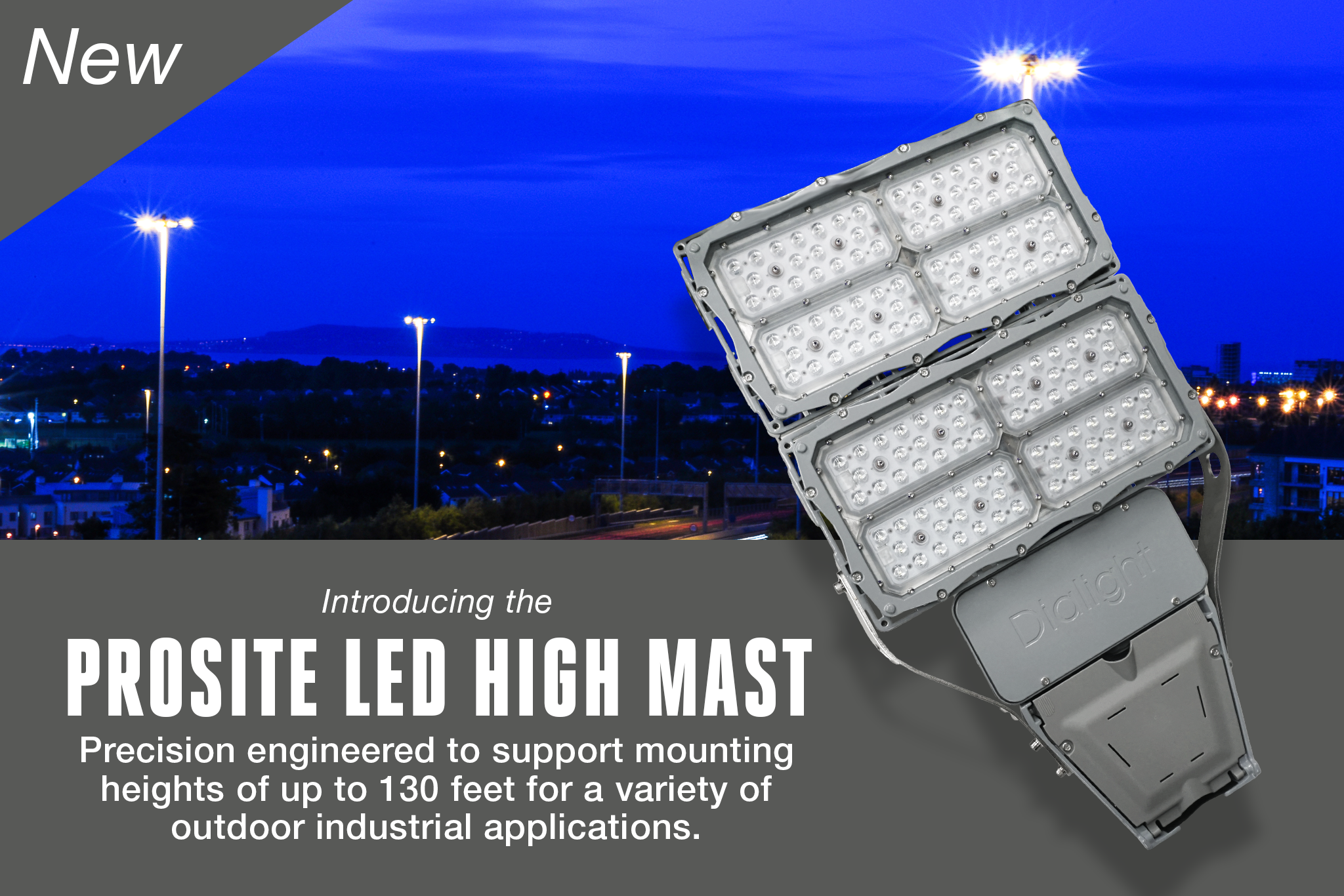 Dialight Expands Upon Best-In-Class ProSite Floodlight Series with High Mast Model