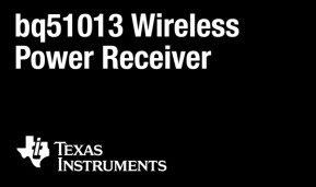 Texas instruments introduces industrys smallest wireless power receiver chip