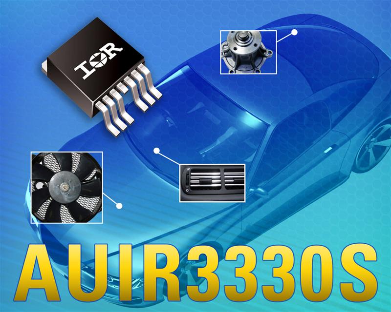 IR Introduces Highly Integrated AUIR3330S Intelligent Power Switch with Active di/dt control for Automotive Motor Control