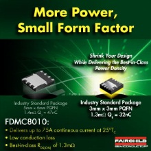 Fairchild Semiconductors 30V PowerTrench MOSFET Provides Designers Best-in-Class Power Density with Less Board Space