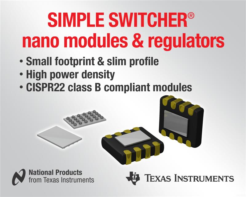 Arrow Electronics announces enhanced support for TI SIMPLE SWITCHER nano modules and nano regulators