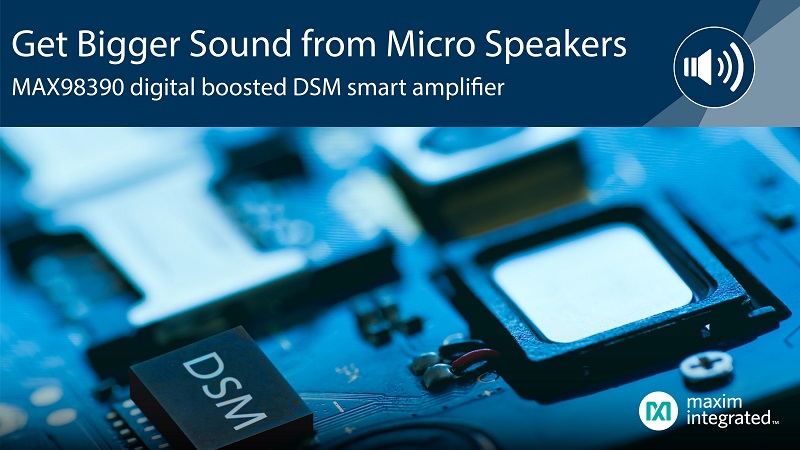 Unleash Micro Speakers’ Potential with DSM Smart Amplifier