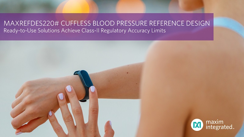 Maxim Unveils Cuffless Blood-Pressure Measurement Solution