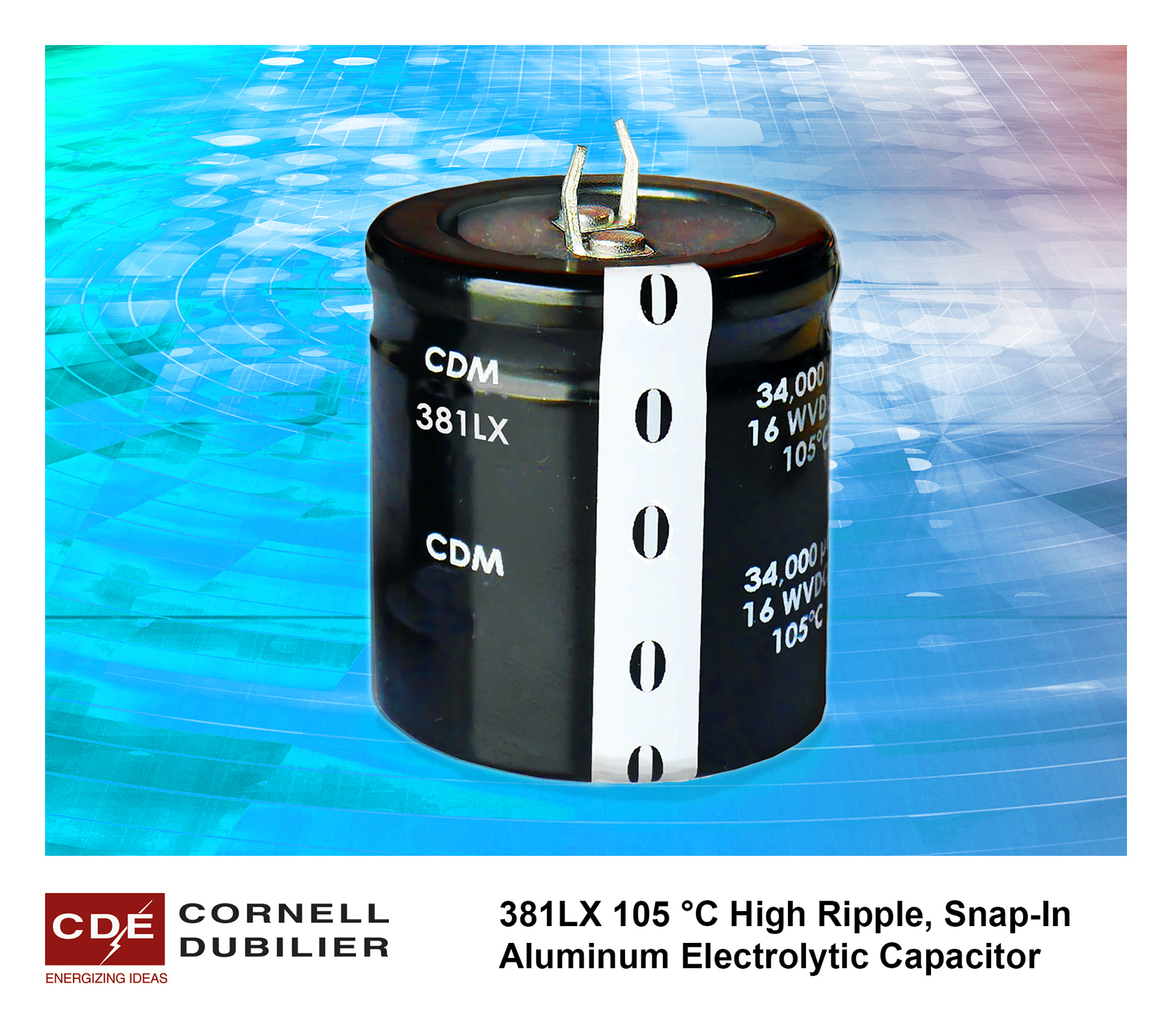 Cornell Dubilier Increases Snap-in Aluminum Electrolytic Capacitor Series Voltages to 600 Vdc