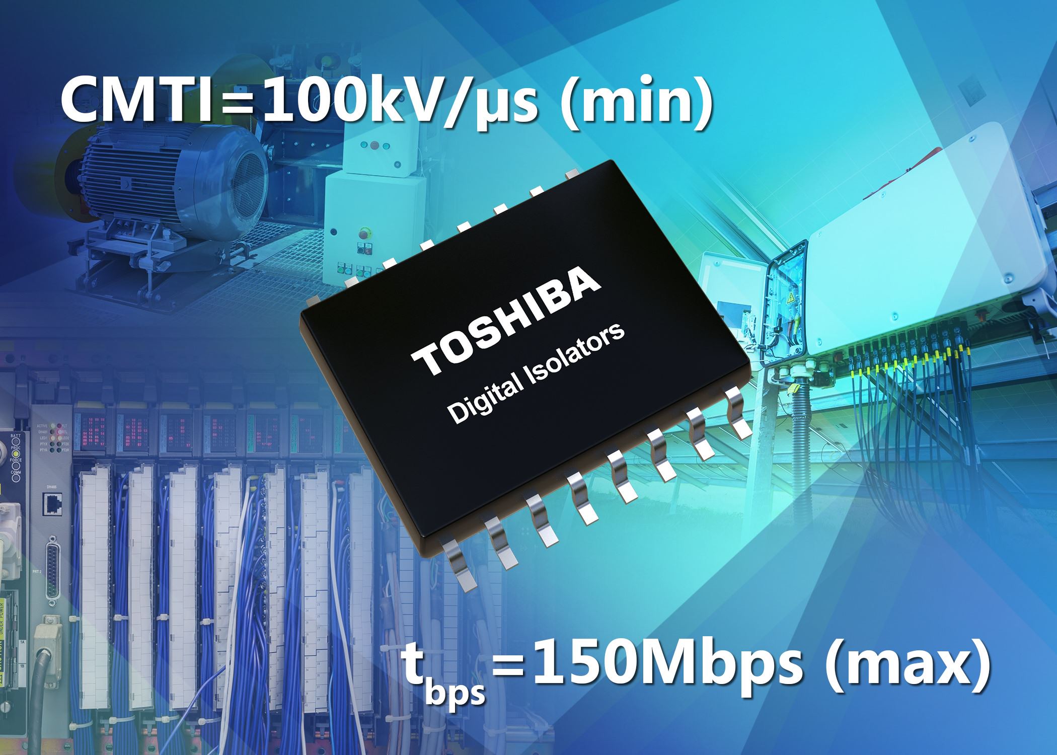Toshiba's Advanced Digital Isolators Deliver High-Speed Multi-Channel Operation