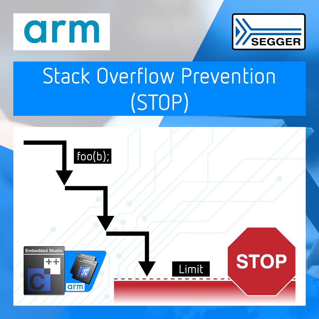SEGGER adds Stack Overflow Prevention Technology to Embedded Studio for ARM