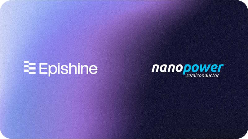 ­Epishine and Nanopower Semiconductor Forge Partnership