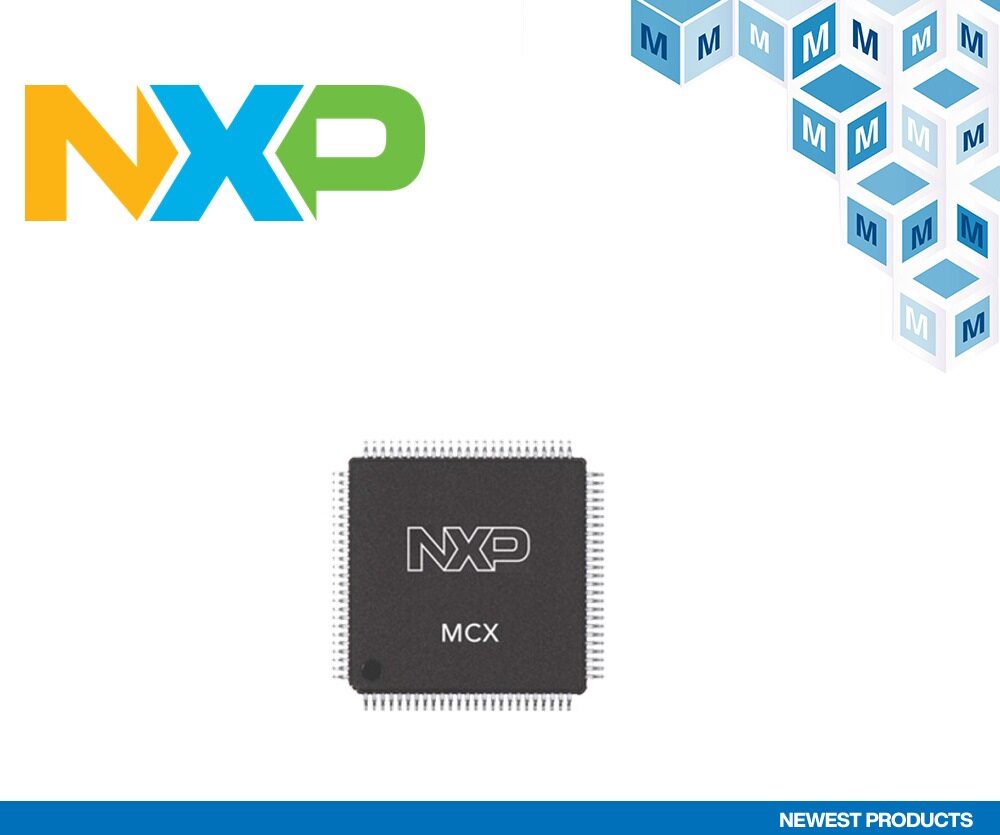 New at Mouser: NXP Semiconductors MCX Microcontrollers for Intelligent Motor Control and Machine Learning Applications