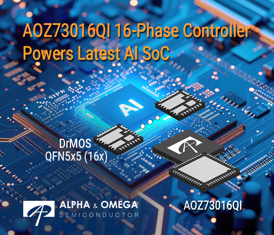 Alpha and Omega Semiconductor Unveils 16 Phase Controller that Supports Further AI Server and Graphic Card Innovation