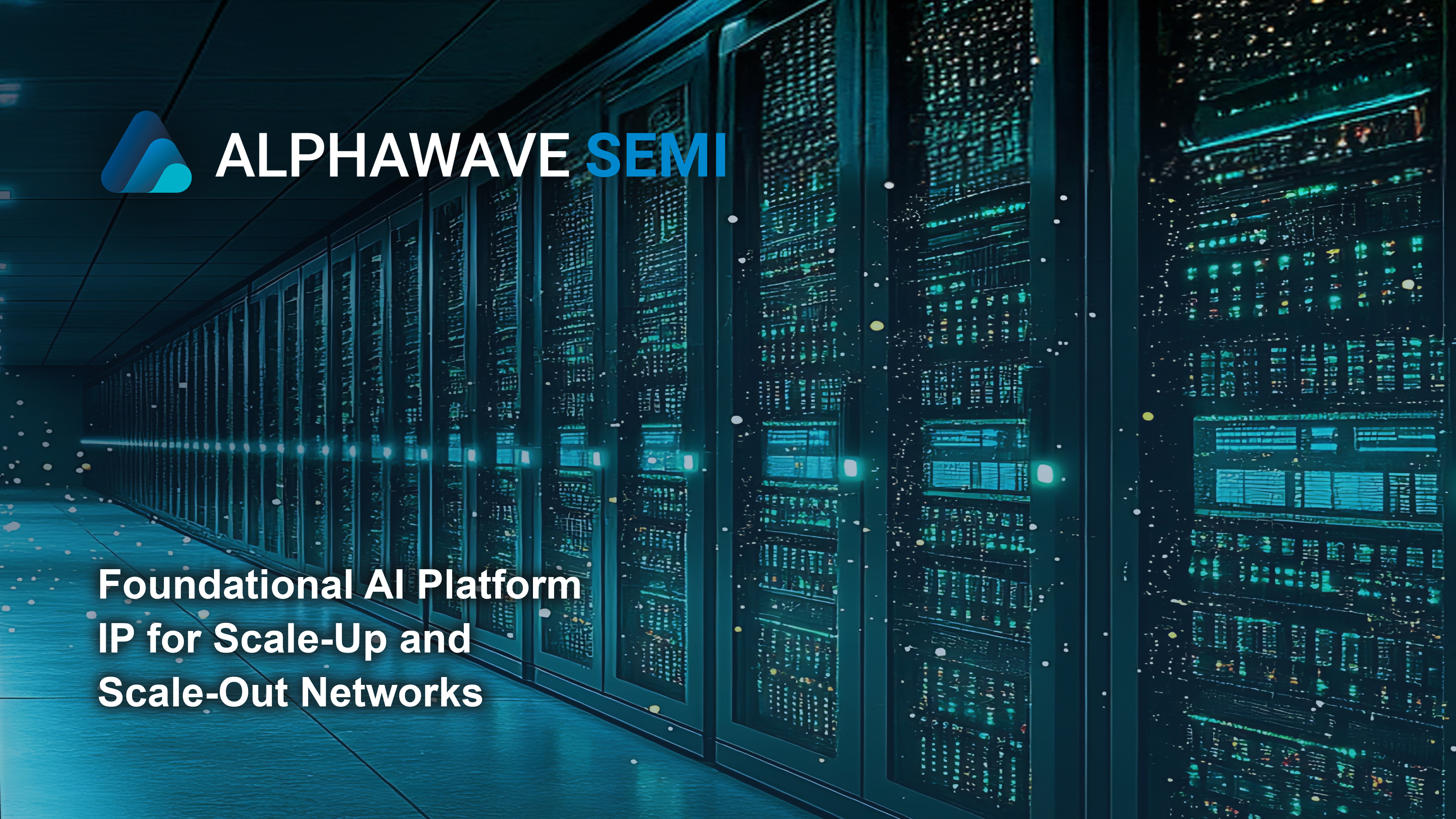 Alphawave Semi Delivers Foundational AI Platform IP for Scale-Up and Scale-Out Networks